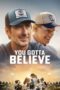 You Gotta Believe (2024) Sub Indo You Gotta Believe (2024) Sub Indo