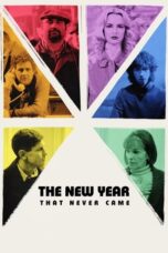 Film Online The New Year That Never Came (2024) Sub Indo