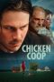 Film Online Chicken Coop (2024) Sub Indo Film Online Chicken Coop (2024) Sub Indo