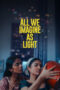 Film Online All We Imagine as Light (2024) Sub Indo