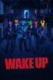 Film Online Wake Up (2024) Sub Indo