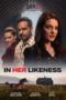 Film Online In Her Likeness (2024) Sub Indo