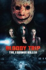 Film Online Bloody Trip The Equinox Killer (2024) Sub Indo
