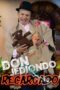 Film Online Don Jediondo Recharged (2025) Sub Indo
