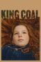 Film Online King Coal (2023) Sub Indo